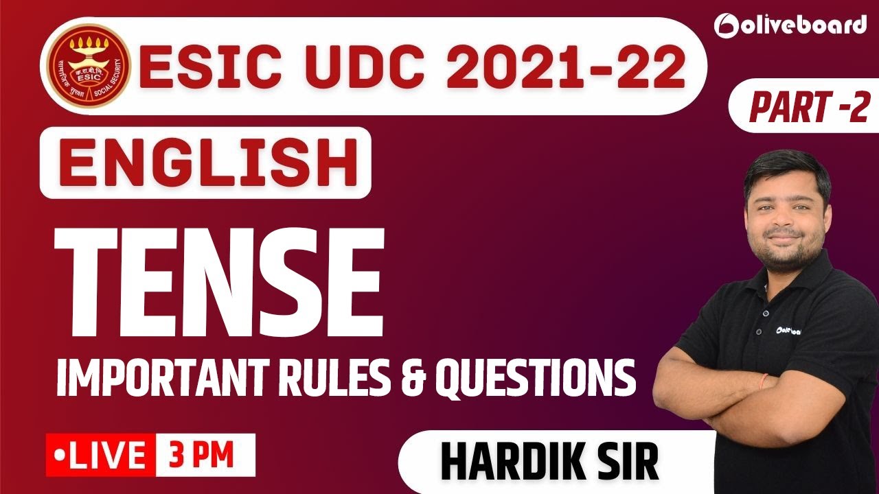 ESIC UDC English 2022 | Tense | Important Rule & Questions | Part - 2 | Hardik Sir
