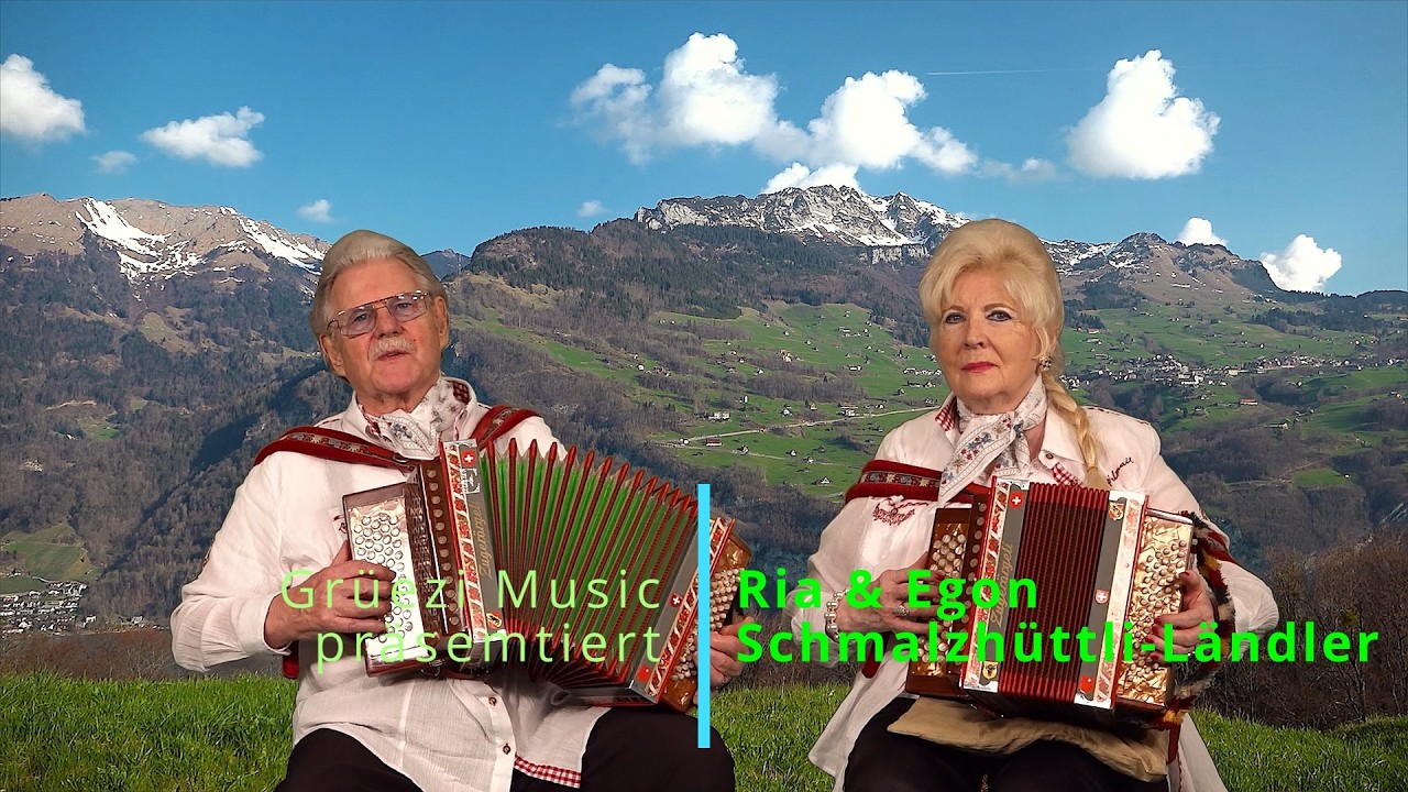 Ria & Egon Schmalzhüttli Ländler