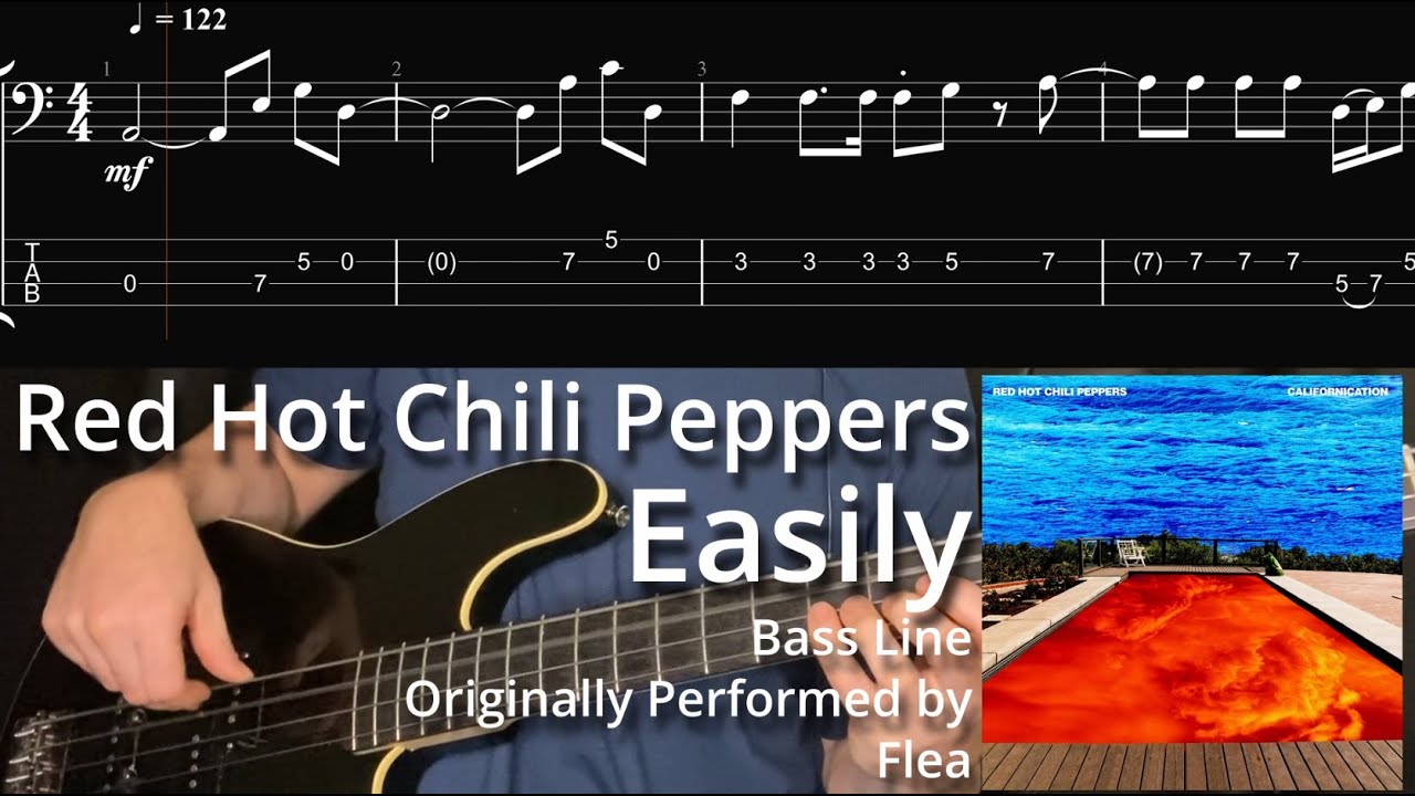 Red Hot Chili Peppers - Easily (Bass Line w/ Tabs and Standard Notation)