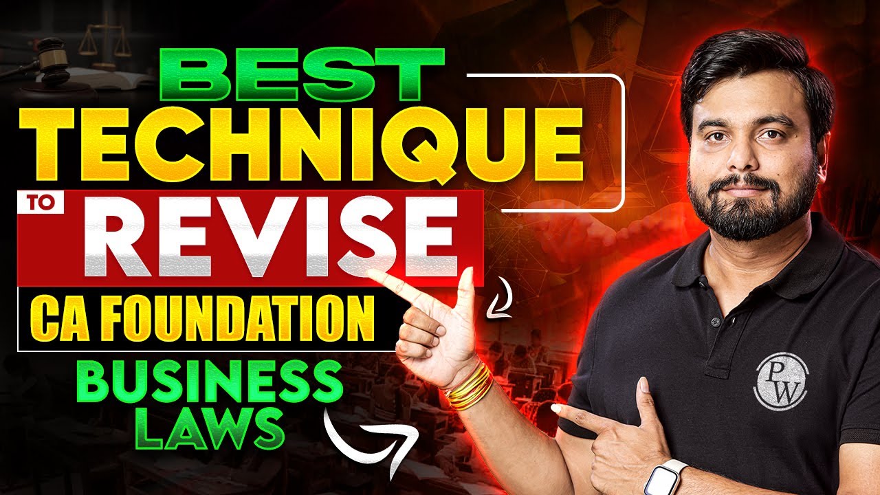 Best Technique to Revise CA Foundation Business Laws 🔥🔥