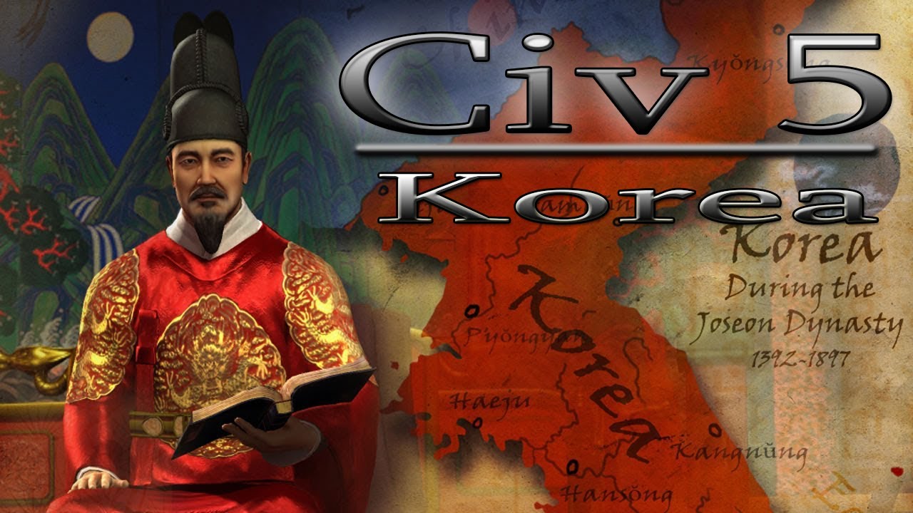 Civilization V ~ Korea ~ Emperor