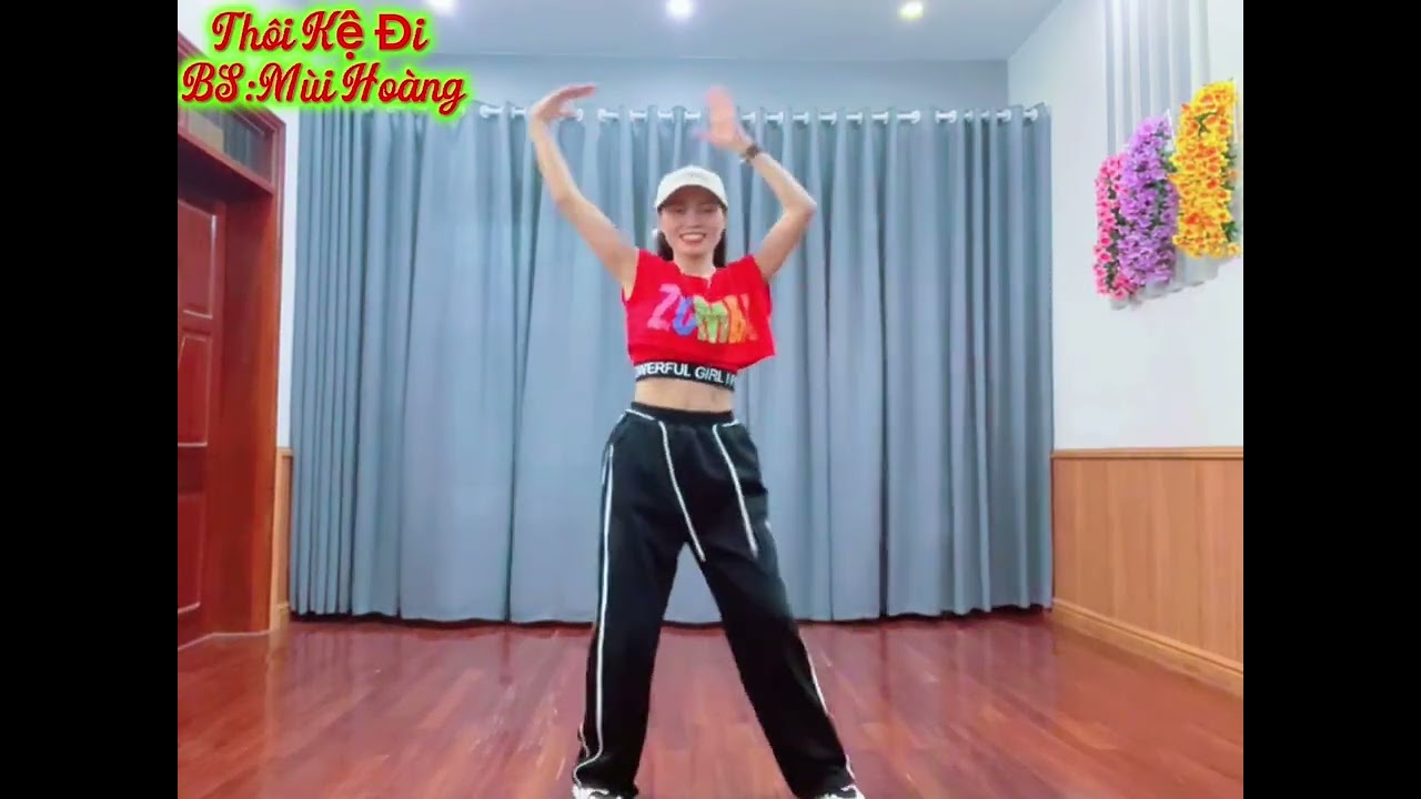 Thôi Kệ Đi(Tết rui kk)👉Đk học nhảy zalo;0982-958-845