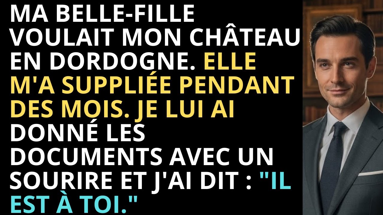 Je Lui Ai Donné Exactement Ce Qu'elle Voulait. Ma Belle-Fille A Ouvert Le Contrat Du Château Et A...
