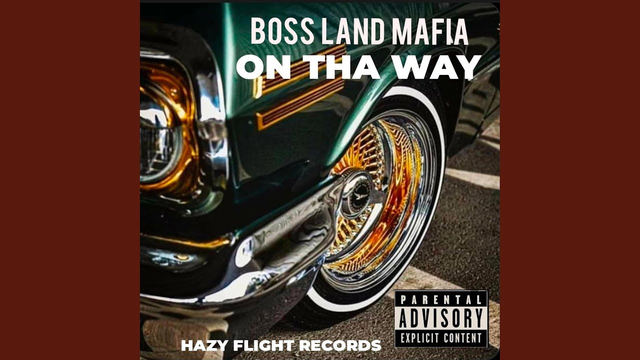 ON THA WAY