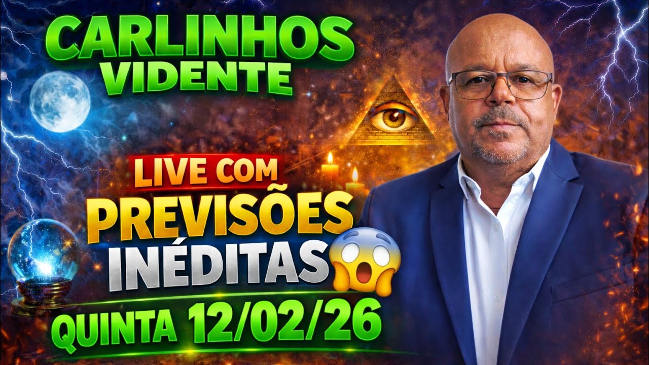 CARLINHOS VIDENTE LIVE COM PREVISÕES INÉDITAS QUINTA 12/02/26 LIVE COMPLETA #carlinhosvidente 