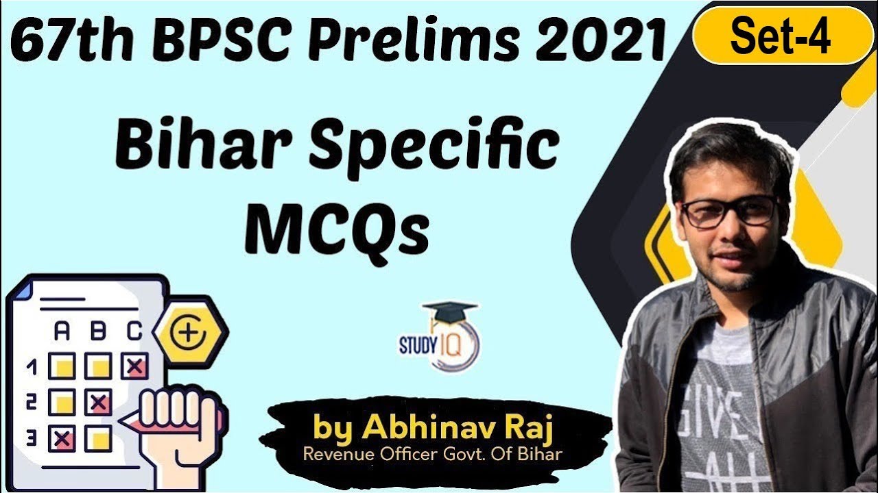 67th BPSC Prelims 2021 - Bihar Specific Static General Knowledge MCQs for Bihar Civil Services, BPSC