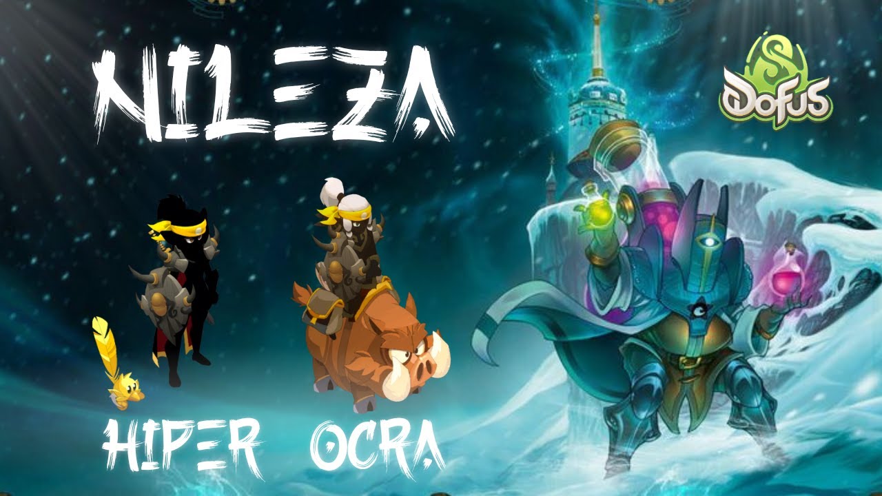 [DOFUS ] NILEZA DUO - HIPER OCRA
