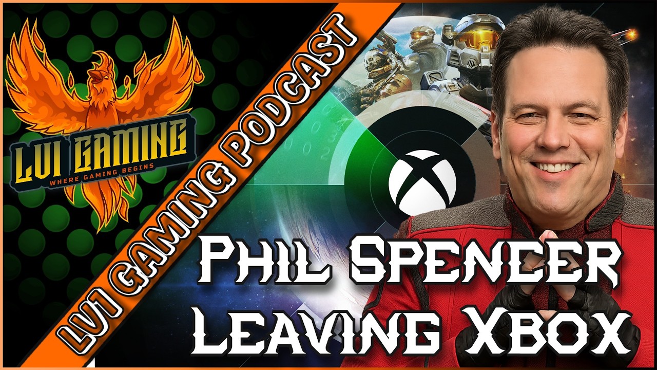 Phil Spencer Retires | Sarah Bond Leaves Xbox | PlayStation Closes Bluepoint - Lv1 Gaming Podcast