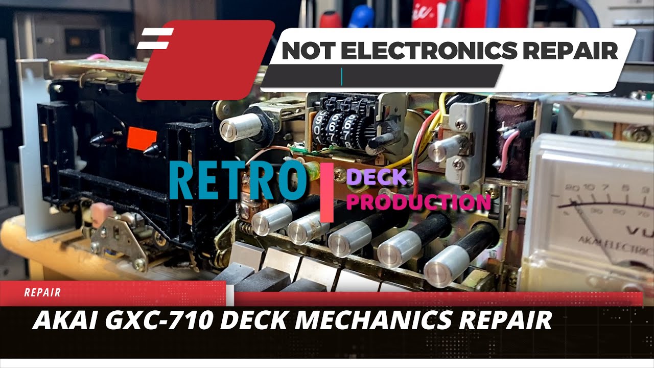 AKAI GXC-710 stereo cassette deck-repair-