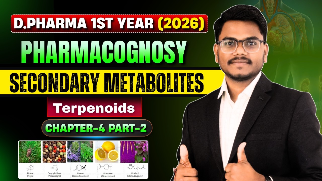 D.Pharma 1st Year 2026 | Pharmacognosy Chapter-5 Part-2 | Secondary Metabolites | Terpenoids