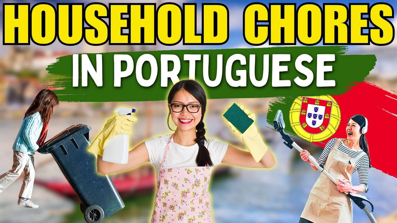 Household Chores in Portuguese 🇵🇹 | With Beginner and Intermediate Phrases