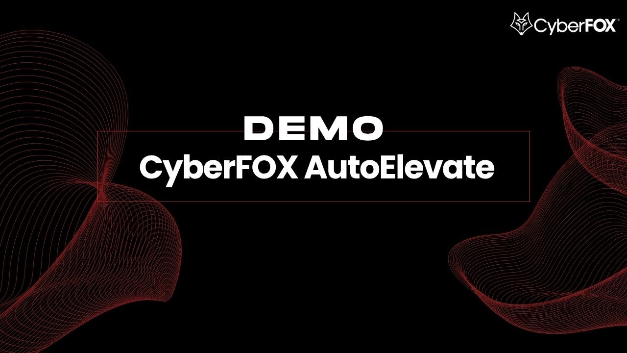 CyberFOX AutoElevate Demo