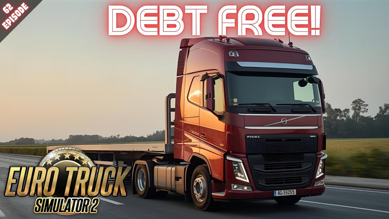 БЕЗ ДОЛГОВ! - Euro Truck Simulator 2 - Эпизод 62