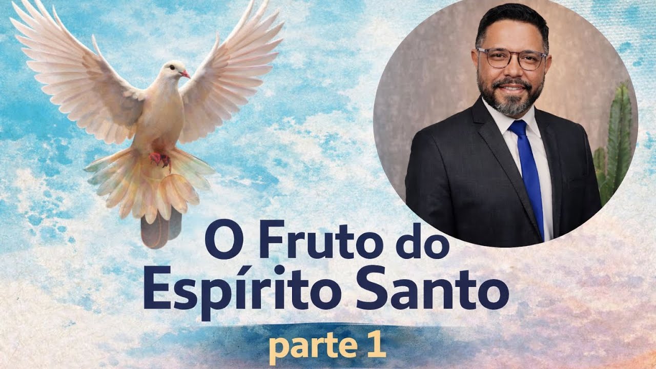 5/10 - O Fruto do Espírito Santo (P1) - Pr. Josué Carvalho - 10 dias de Clamor - 365 dias de oração