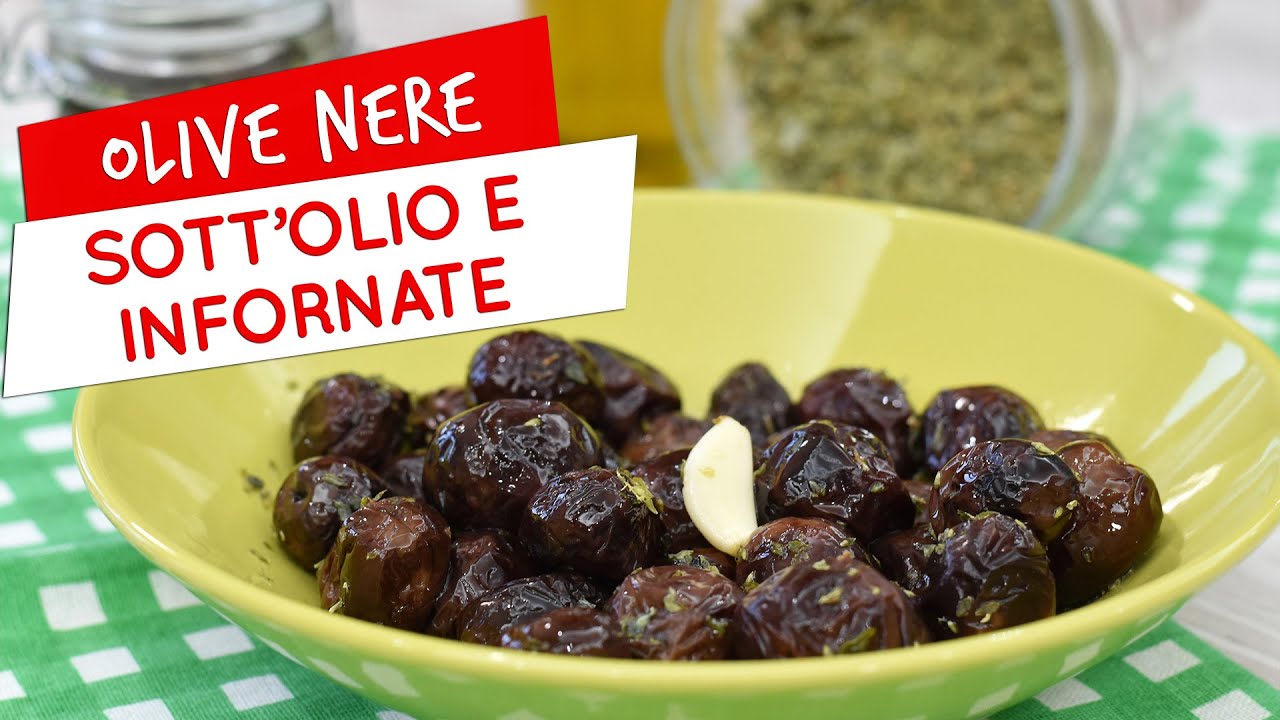 Olive nere sotto sale : parte 2 - Come conservare sott'olio e come fare le olive nere infornate