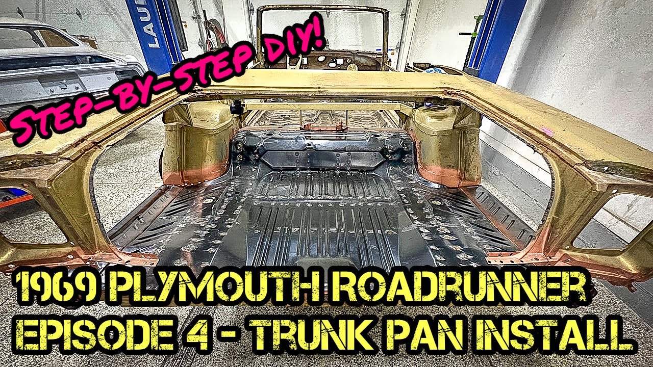 1969 Plymouth Roadrunner Restoration - Episode 4 - Trunk Pan Replacement