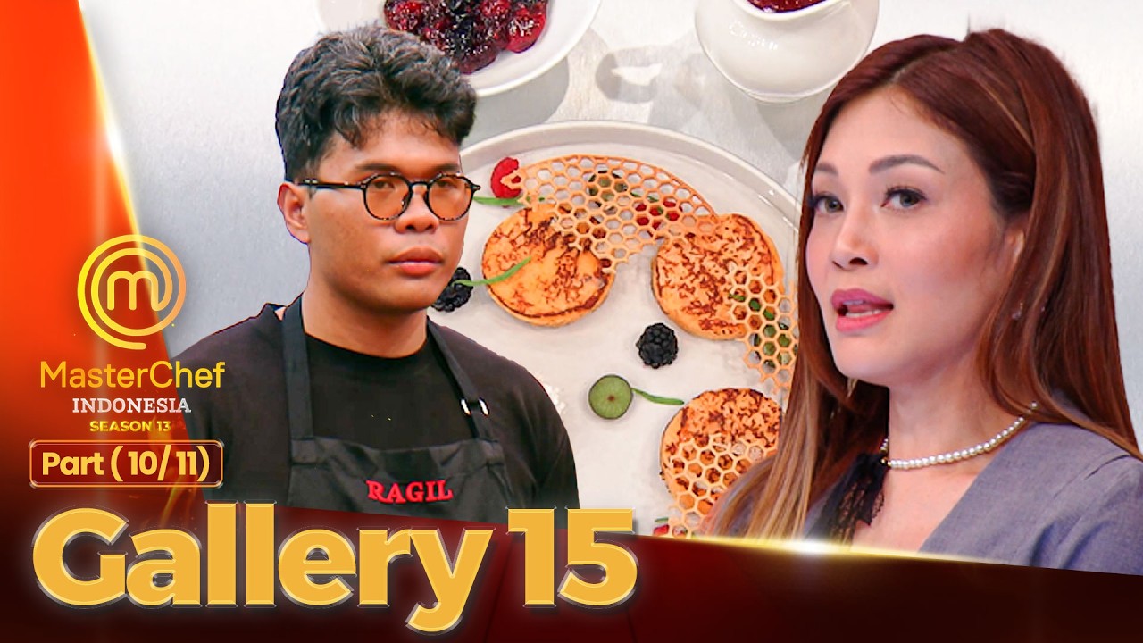 Ragil Dapat Komentar Pedas Dari Chef Karen | Gallery 15 (10/11) | MASTERCHEF INDONESIA SEASON 13