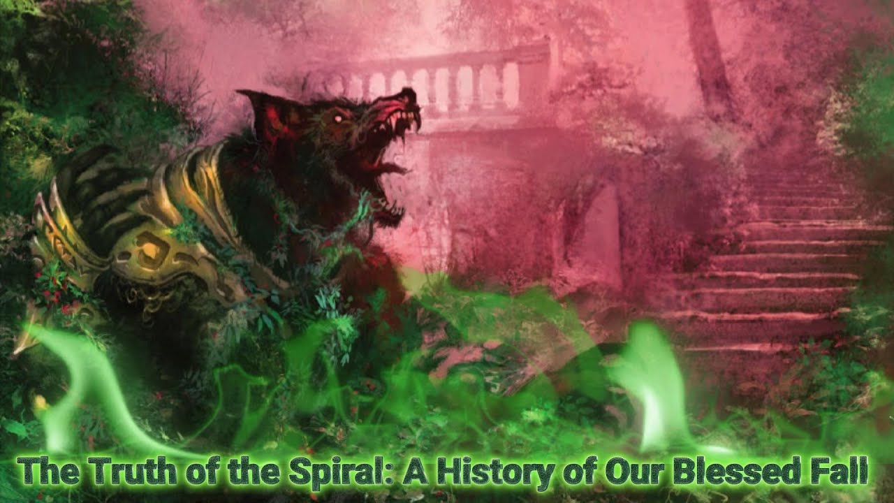 The Truth of the Spiral: A History of Our Blessed Fall - Black Spiral Dancer Lore
