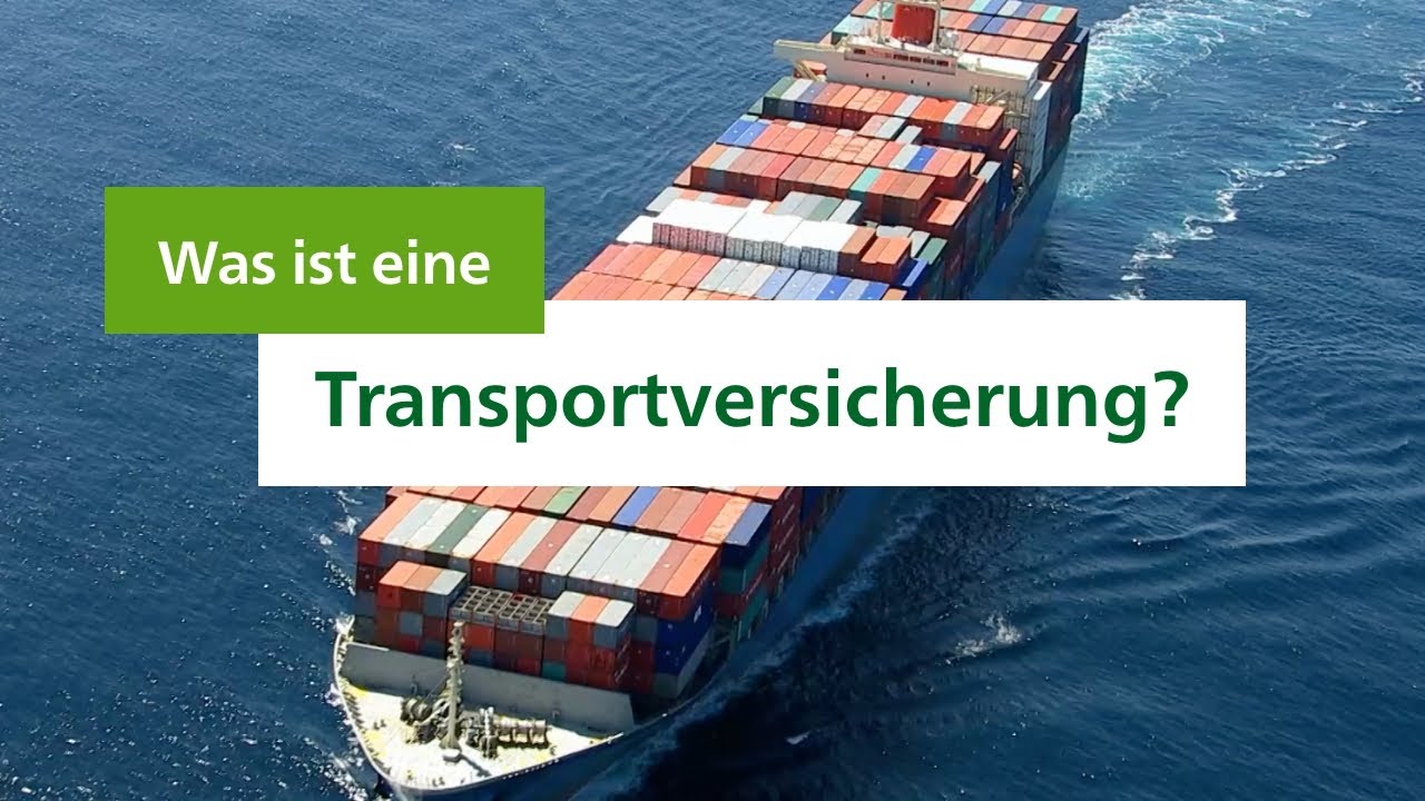 Transportversicherung: Vorteile, Leistungen, Kosten