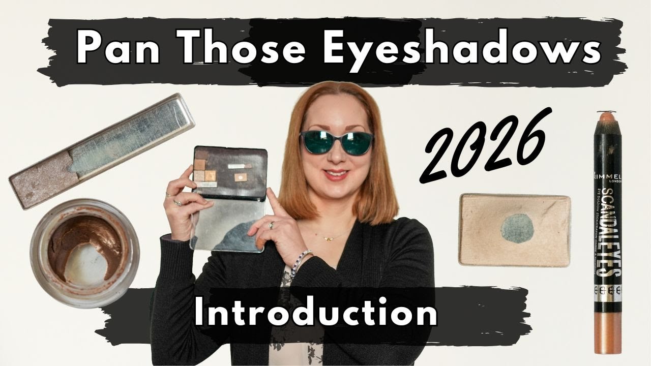 Pan Those Eyeshadows 2026 Introduction | Cream And Powder Eyeshadow Project