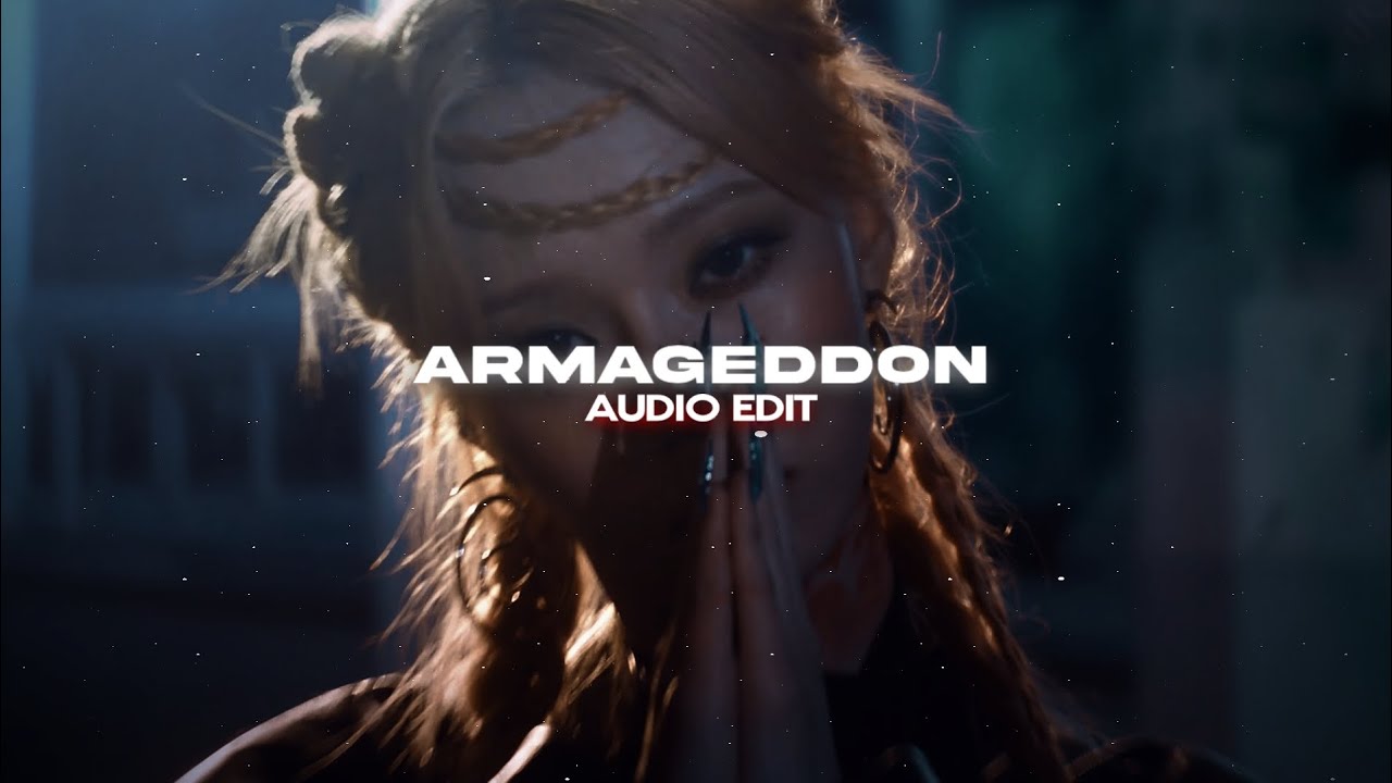 armageddon 「aespa」 | edit audio