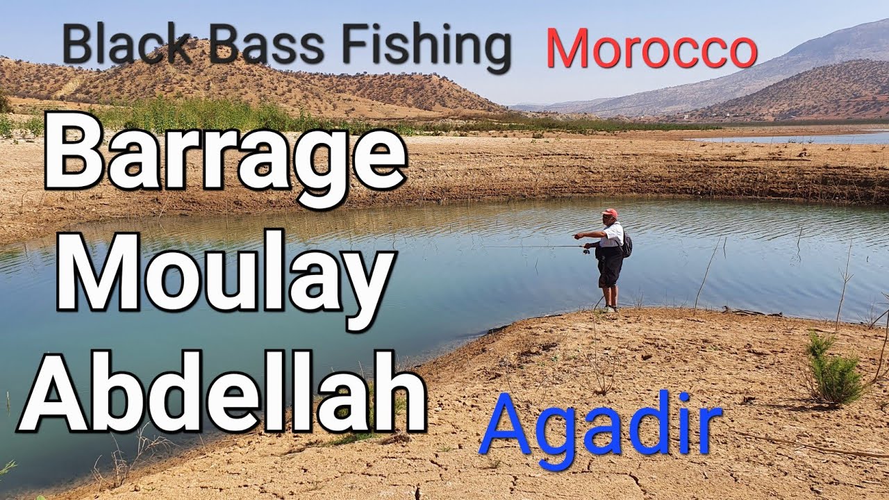 Barrage Moulay Abdellah Agadir Black Bass