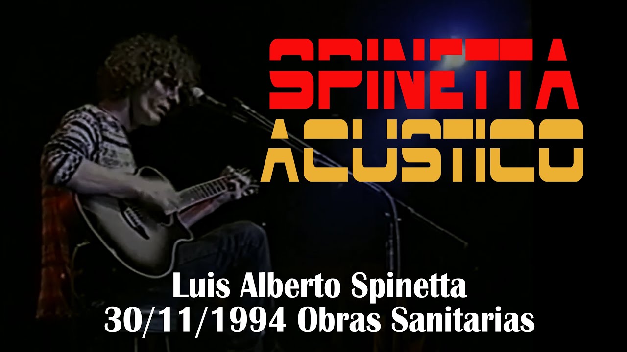 Luis Alberto Spinetta   Estadio Obras 1994