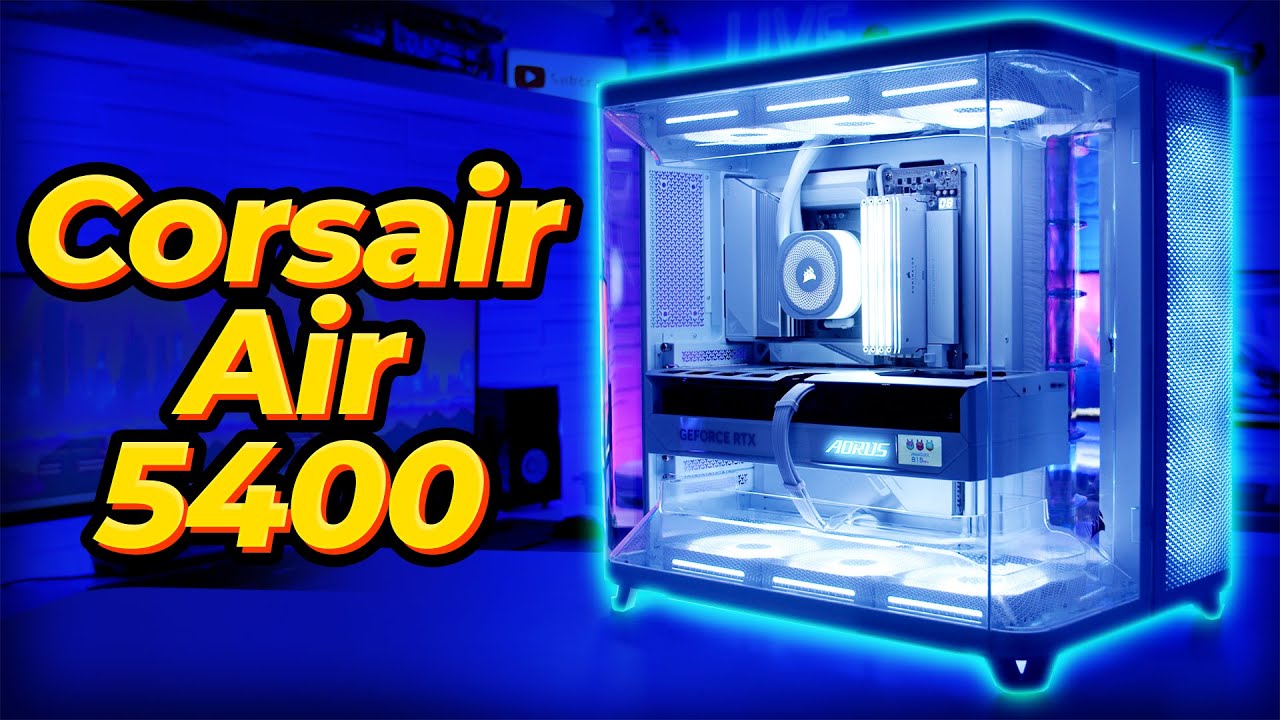 Corsair Air 5400 Build