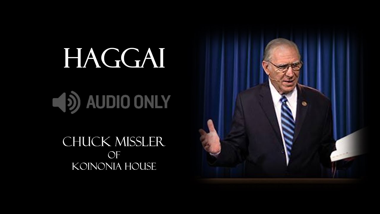 HAGGAI - Chuck Missler