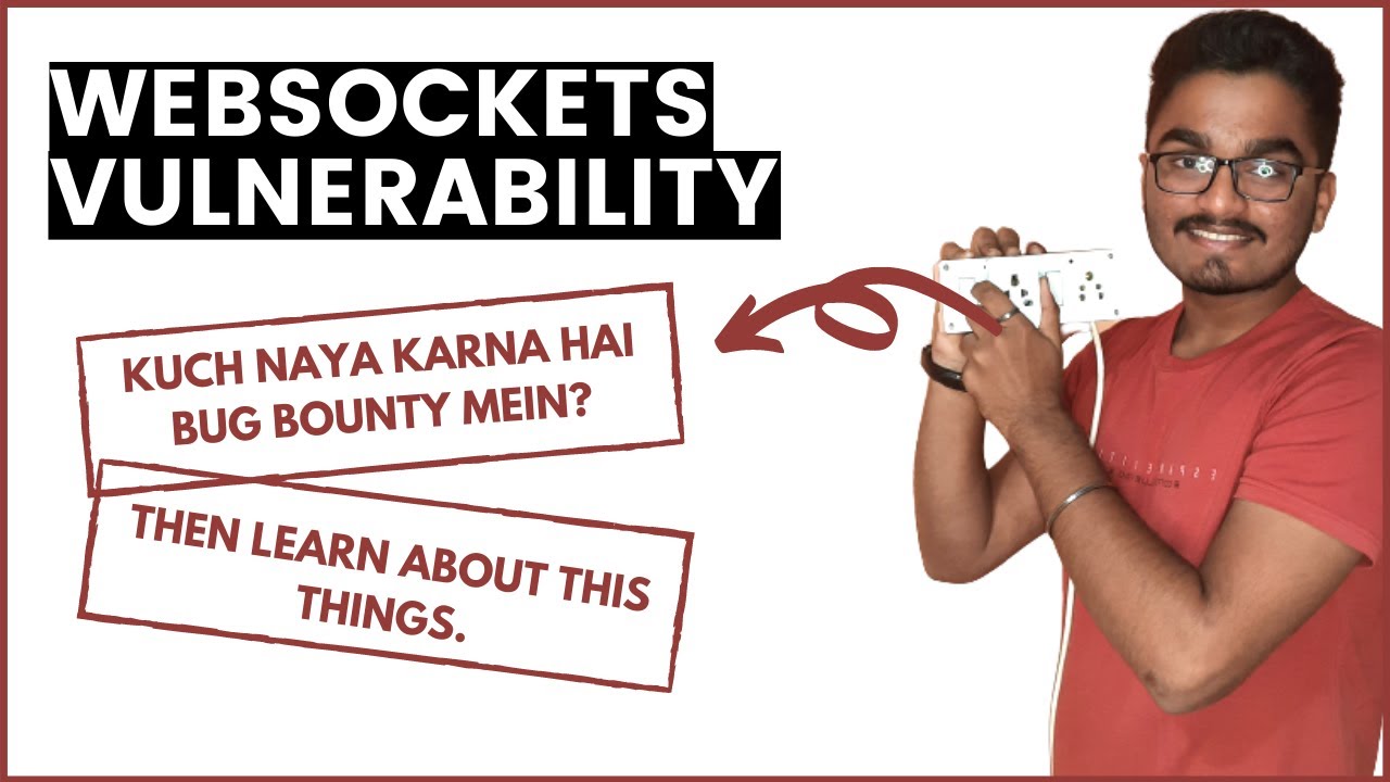 WEBSOCKETS VULNERABILITY: THE MOST UNDERRATED BUG🔥🔥 | BEGINEERS FREINDLY |BUG BOUNTY COURSE IN HINDI