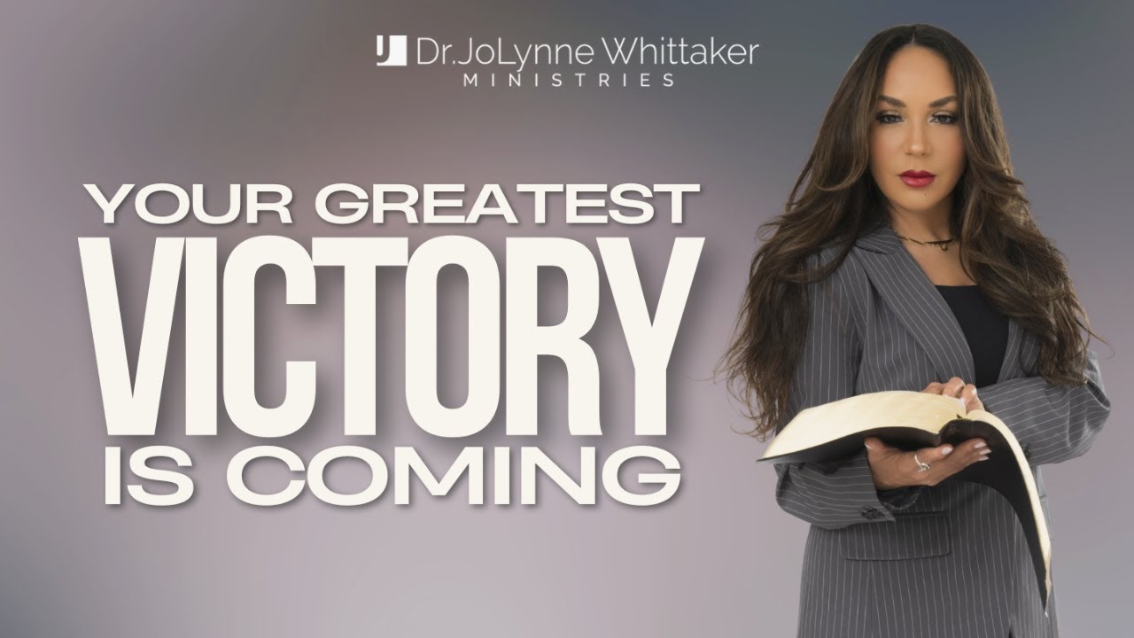 YOUR GREATEST VICTORY IS COMING