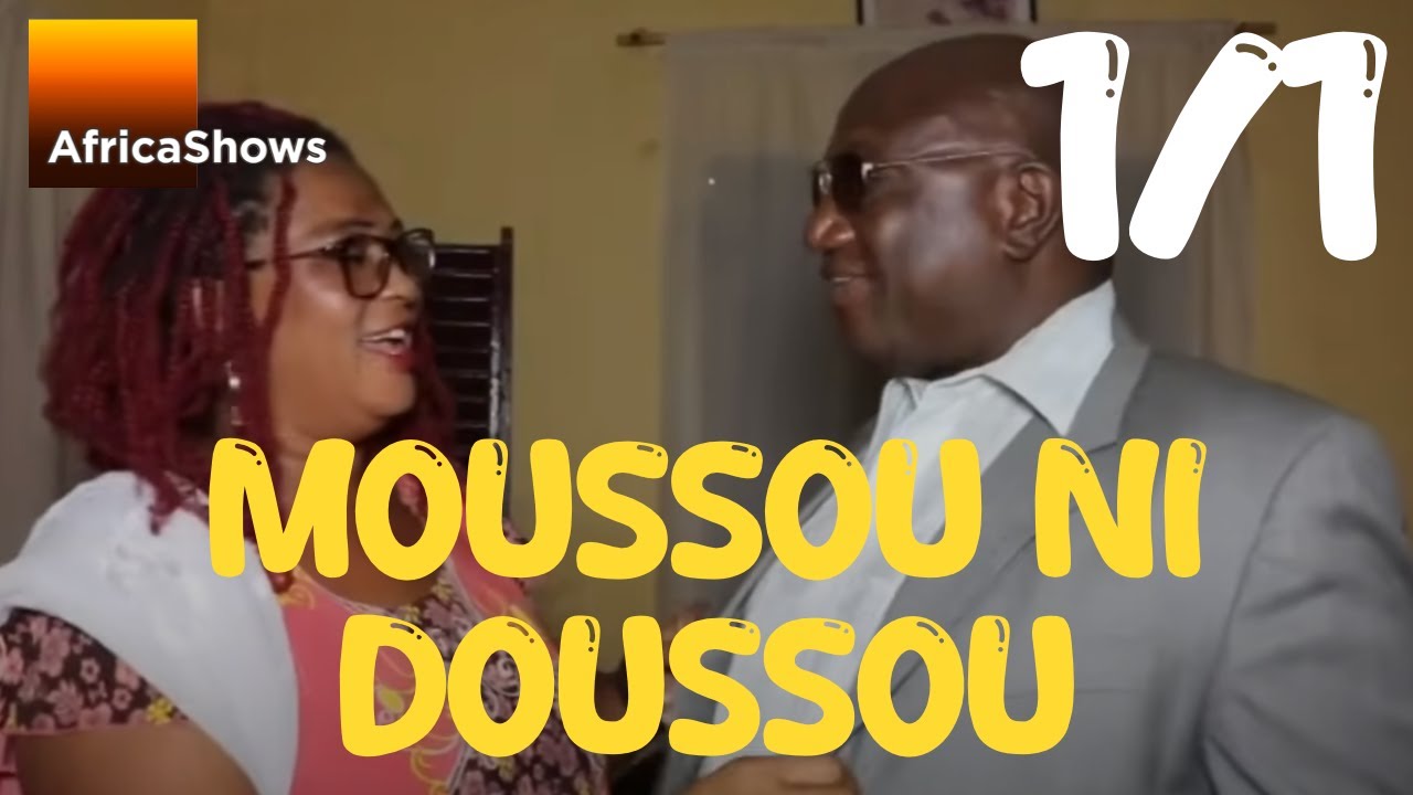 MOUSSOU  NI DOUSSOU 1sur1 VERSION INTEGRALE MALINKE