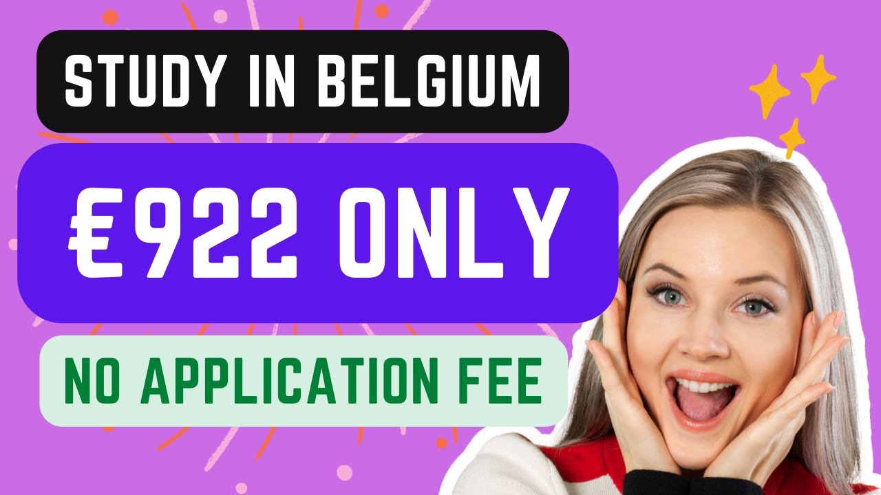 STUDY IN BELGIUM AT &euro;922 | NO APPLICATION FEE | APPLY NOW TO STUDY IN BELGIUM.