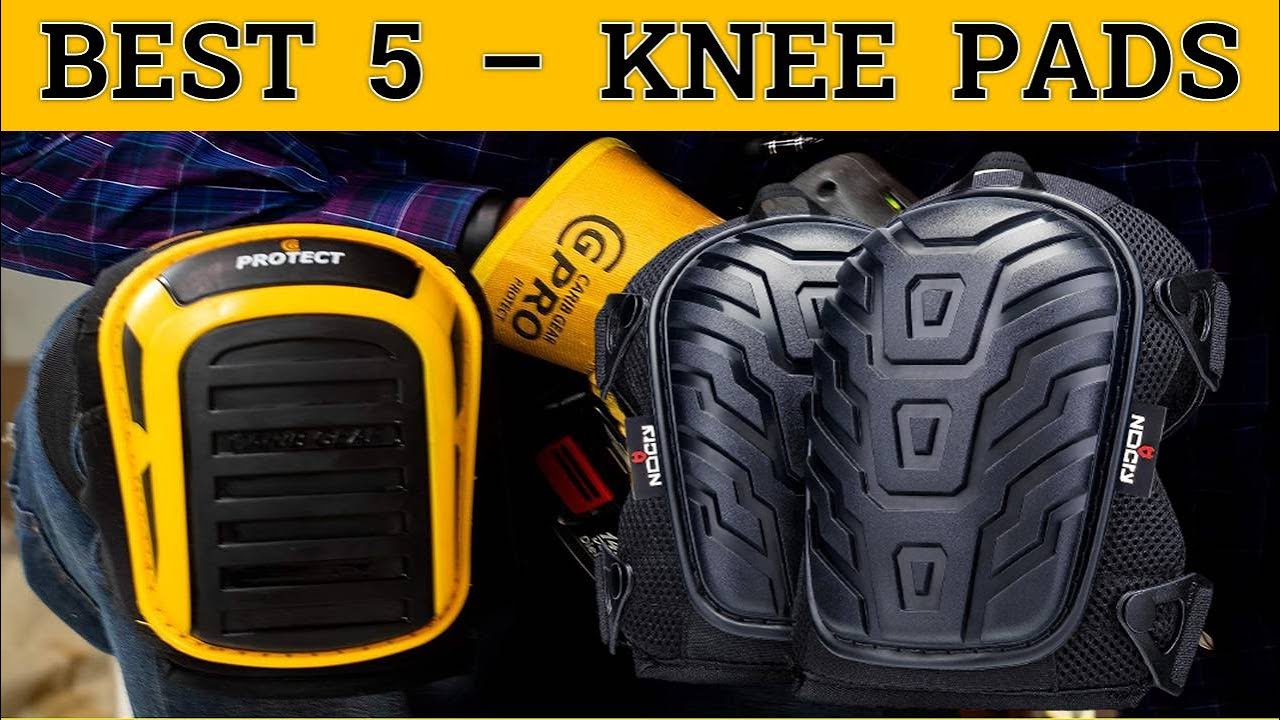 Top 5 Best Knee Pads of 2023