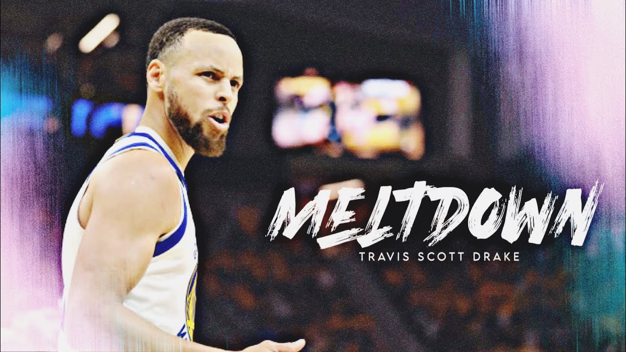 Stephen Curry - MELTDOWN ᴴᴰ