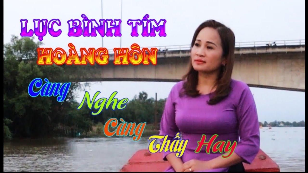 Lục B&igrave;nh T&iacute;m Ho&agrave;ng H&ocirc;n - L&ecirc; Thị Dần - Tg: Phạm Hưng