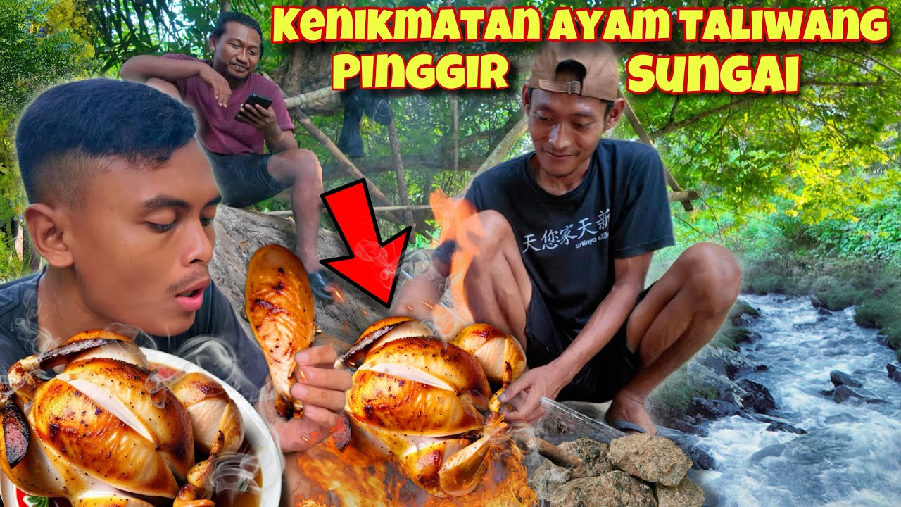 AYAM TALIWANG BAKAR RUMAH POHON TERBENGKALAI PINGGIR SUNGAI