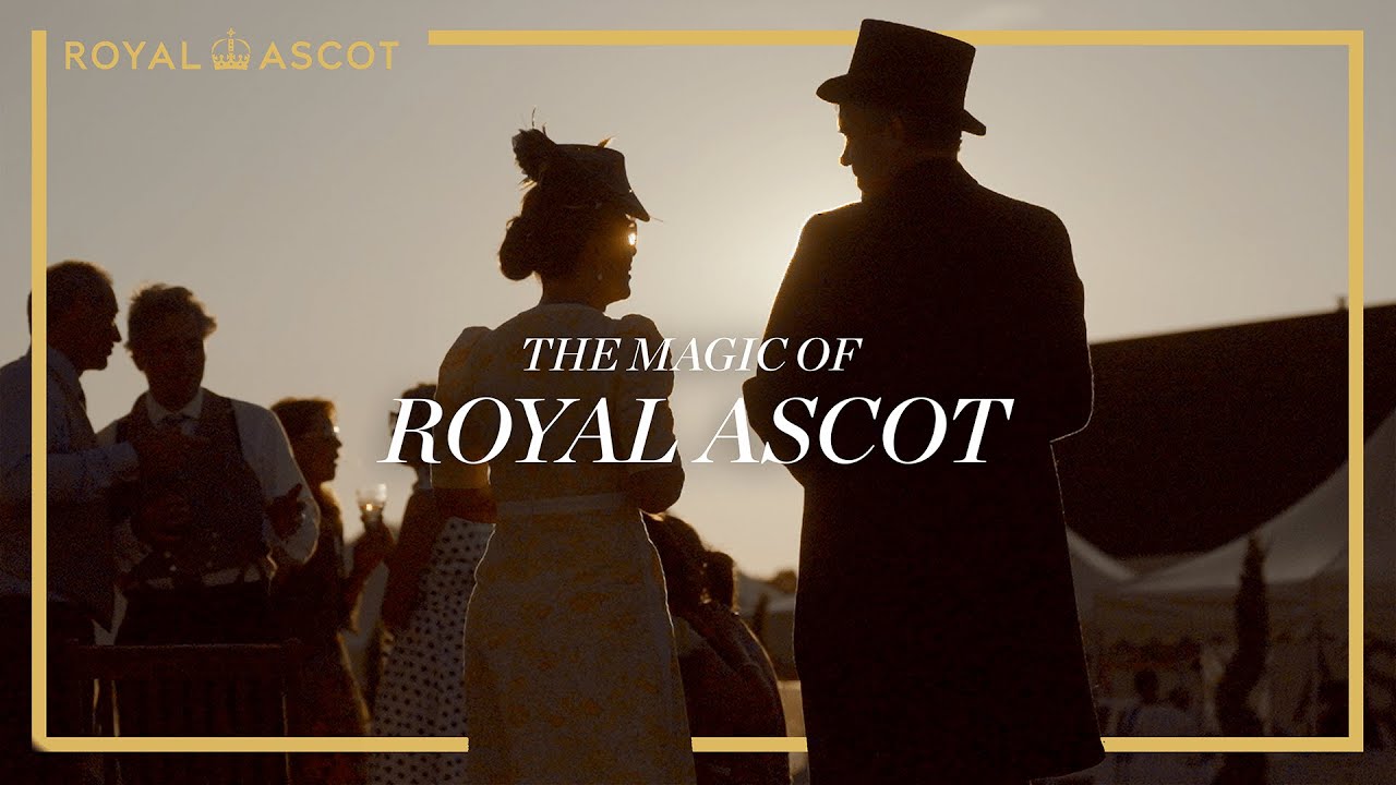 The Magic of Royal Ascot