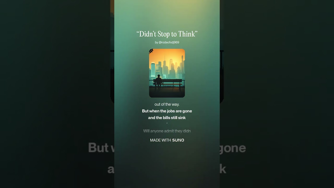 “Didn’t Stop to Think”