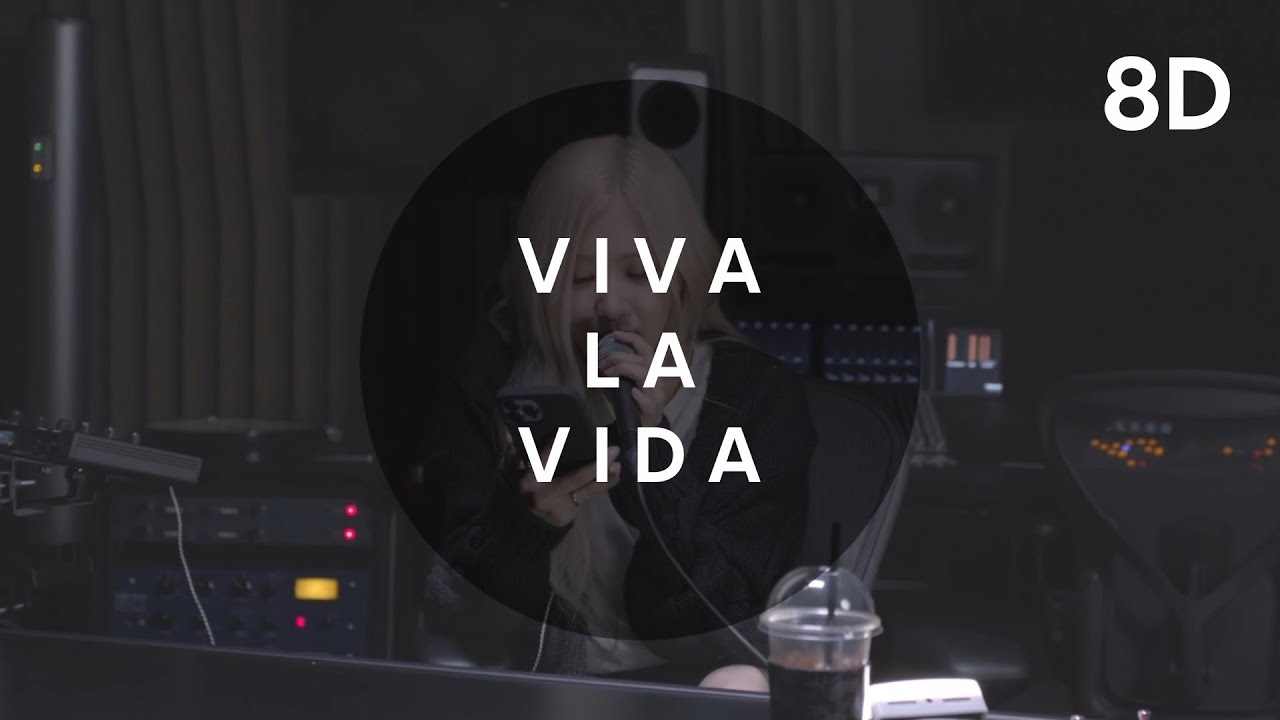ROSÉ - 'Viva La Vida' Cover (8D AUDIO)
