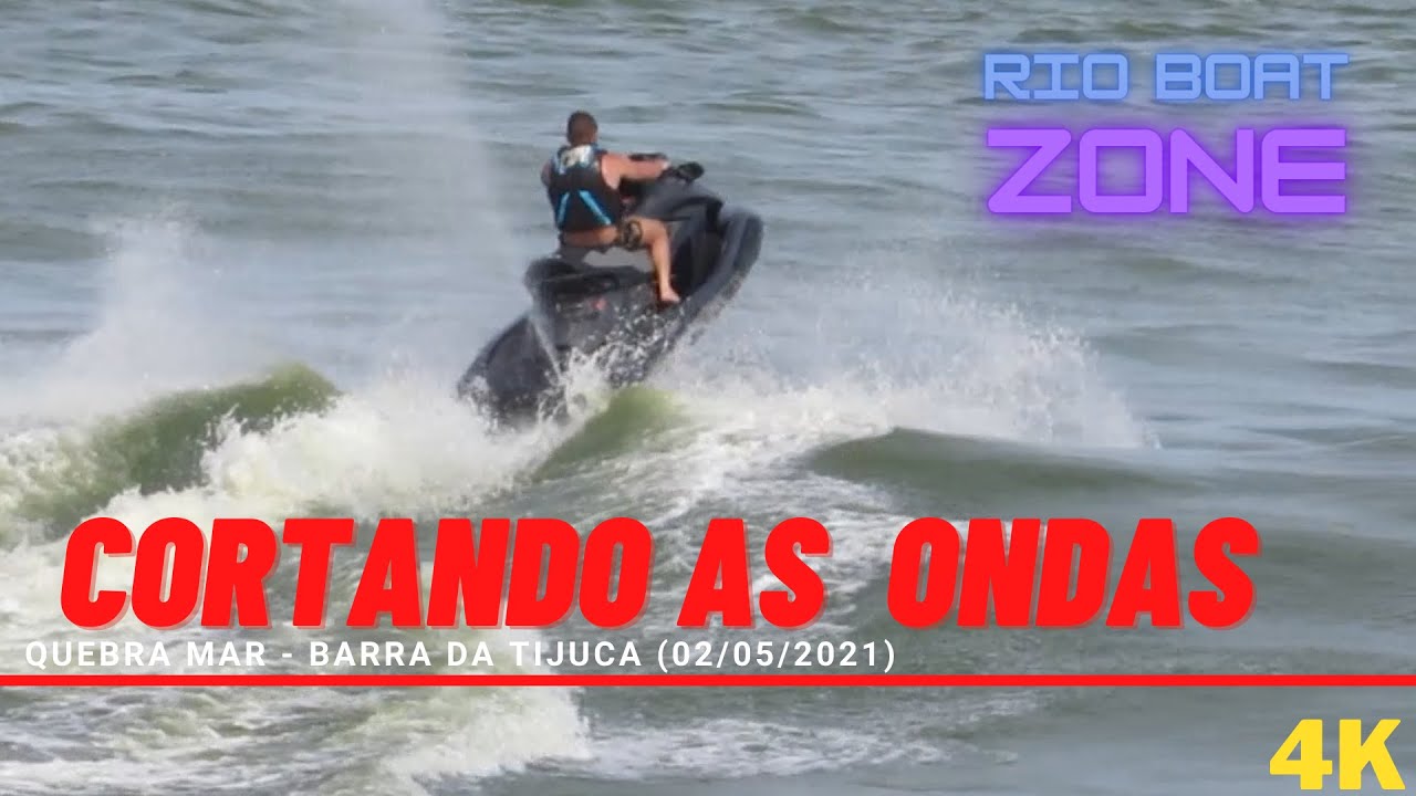 Como cortar as onda de Jet Ski - Barco - Barra da Tijuca - Quebra-mar (02/05/2021)