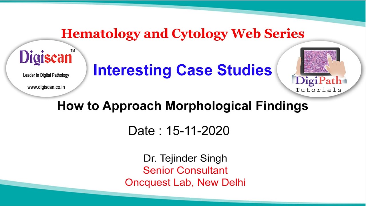 Discussion of Hematology Interesting Cases - by Dr. Tejinder Singh
