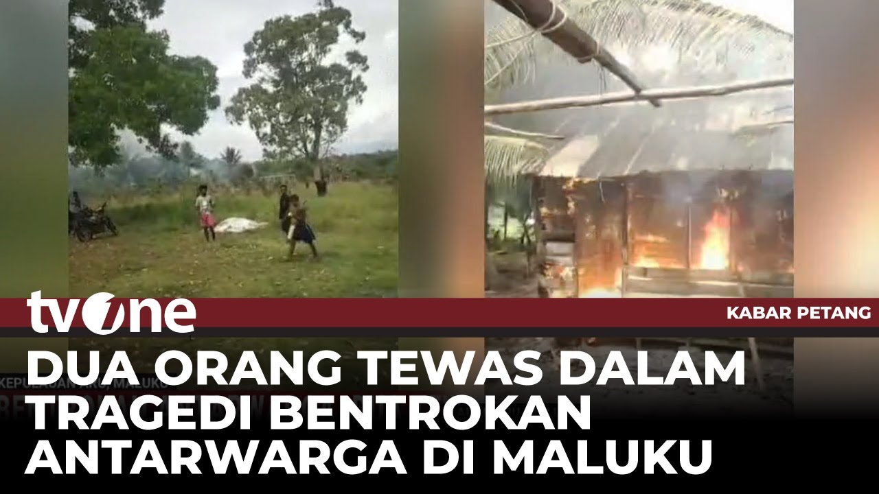 Bentrok Warga di Maluku, 2 Tewas Terkena Busur Panah | Kabar Petang