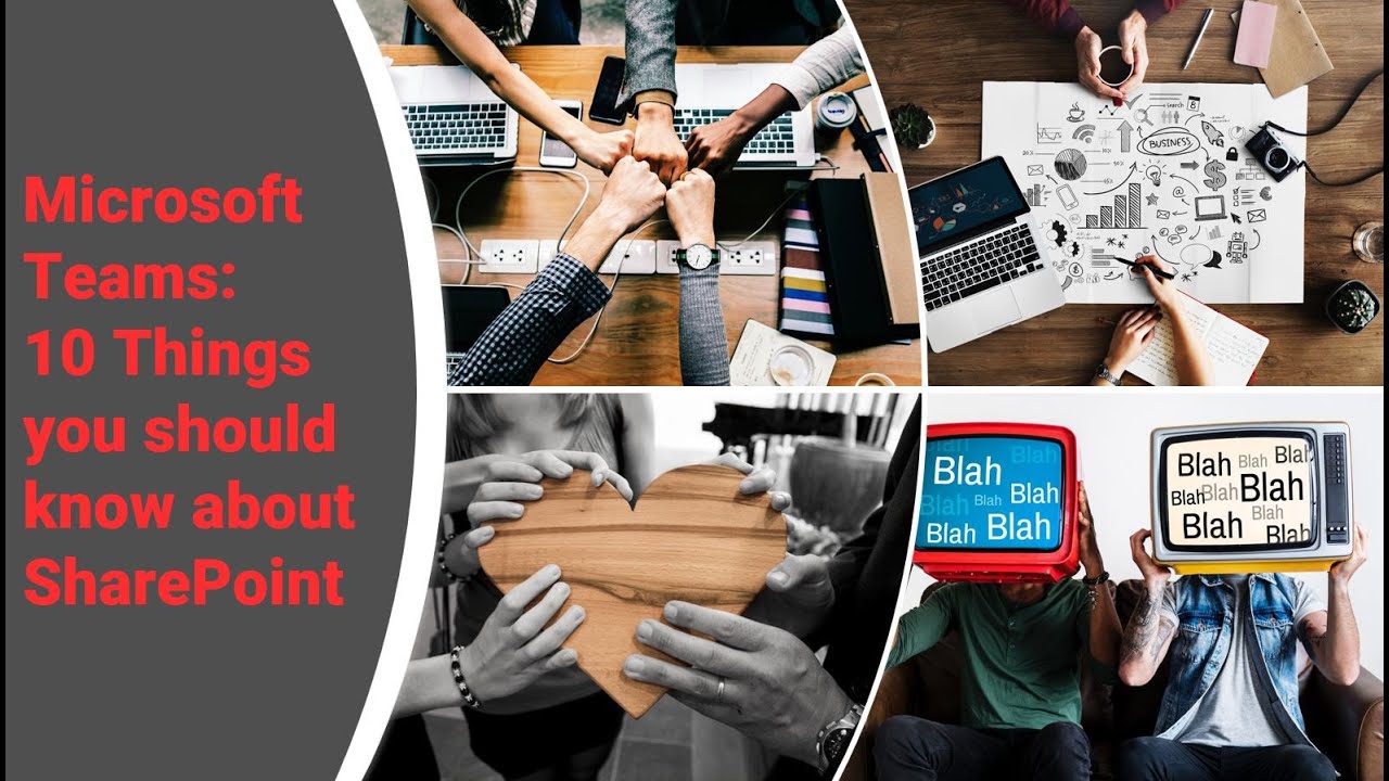 Microsoft Teams: 10 Things you need to know about SharePoint