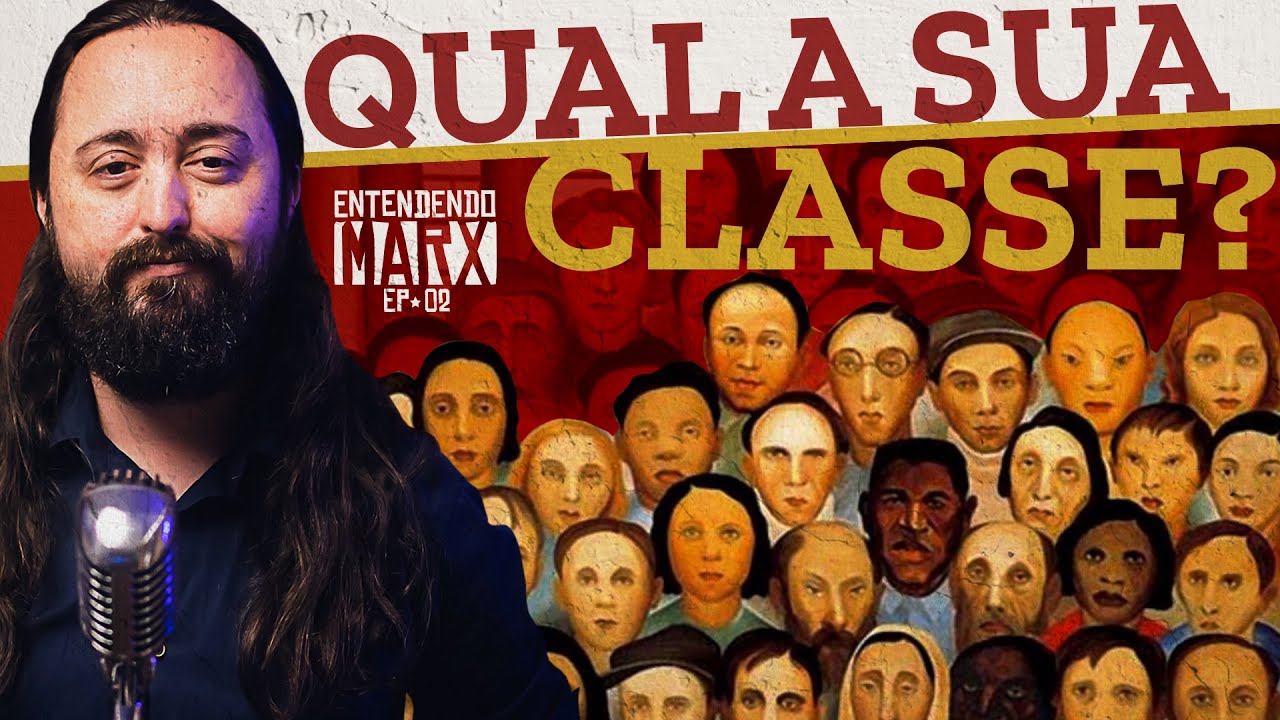 Burguesia e Proletariado | #EntendendoMarx 1.2
