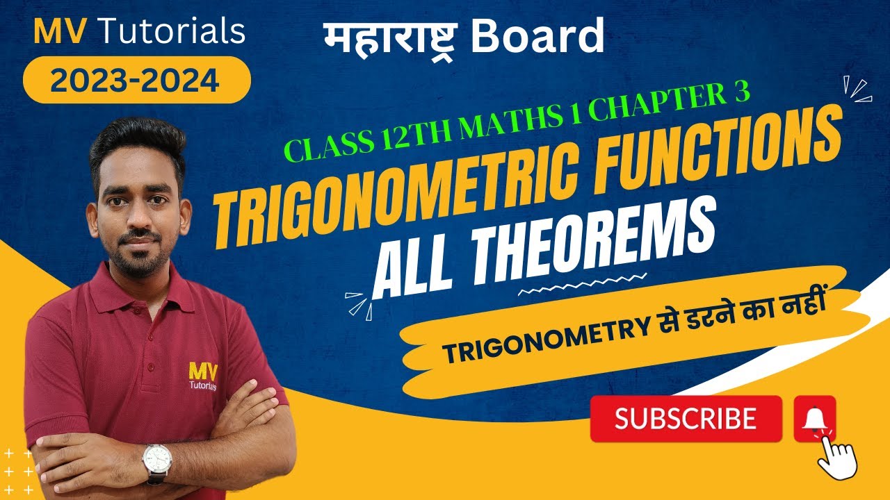 Trigonometric Functions Theorems Class 12 Maths Maharashtra Board MV Tutorials Vijay Sir