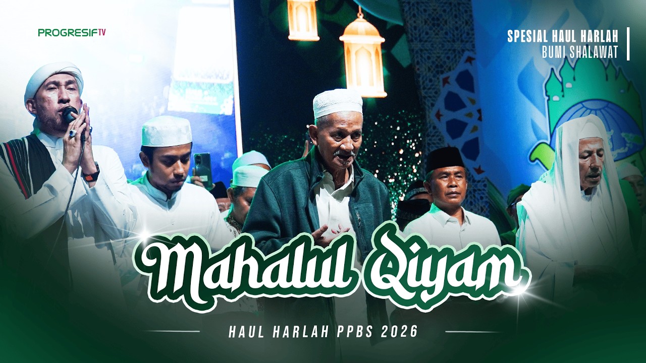 Mahallul Qiyam – Az Zahir | Spesial Haul & Harlah PP. Progresif Bumi Shalawat 2026
