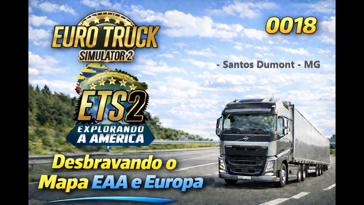 ETS2 - EAA E EUROPA - 0018 - Desbravando o mapa