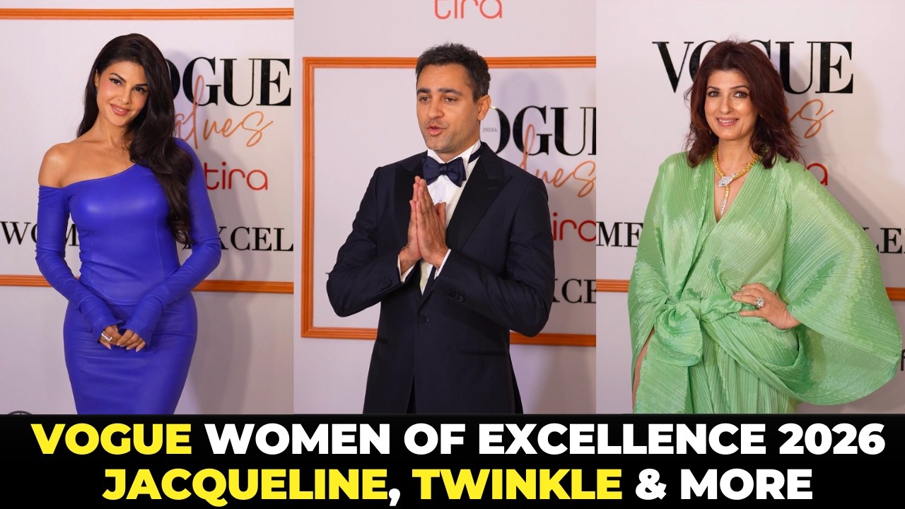 Jacqueline Fernandez, Samantha Ruth Prabhu & Twinkle Khanna Grace Vogue Women of Excellence 2026
