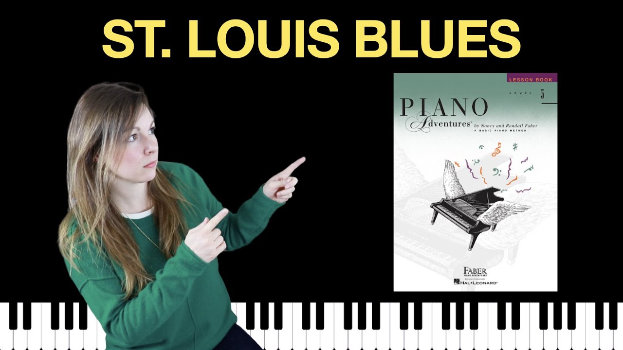 St. Louis Blues (Piano Adventures Level 5 Lesson Book)